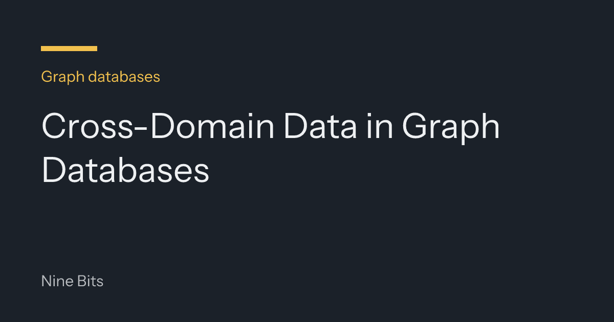 Cross-Domain Data in Graph Databases