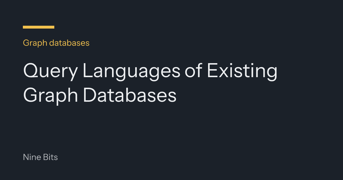 Query Languages of Existing Graph Databases